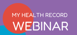 My Health Record webinar